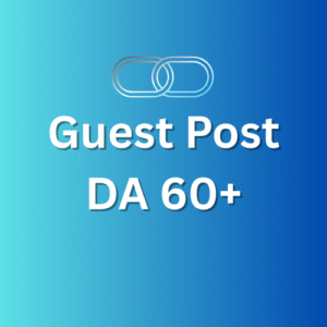 Guest Post DA 60+