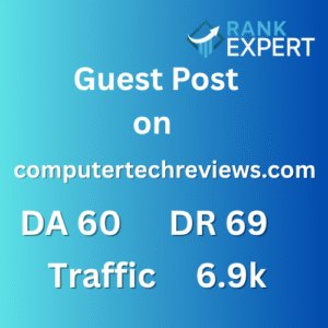 Guest Post on computertechreviews.com – DA 60 | DR 69 | Traffic 6.9k