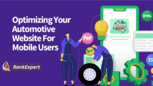 Optimizing Your Automotive Website for Mobile Users: A Complete Guide for 2025