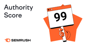 What Is Semrush’s Authority Score? Guide + Improvement Tips