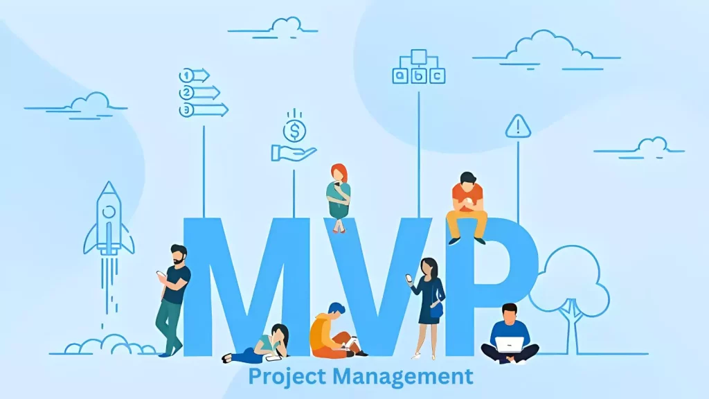 MVP Project Management: The Roadmap to Building Winning Products